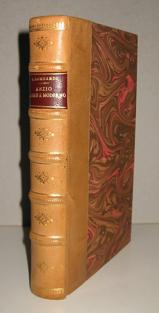 Francesco Lombardi Anzio antico e moderno. Opera postuma... 1865 Roma Fratelli Pallotta tipografi